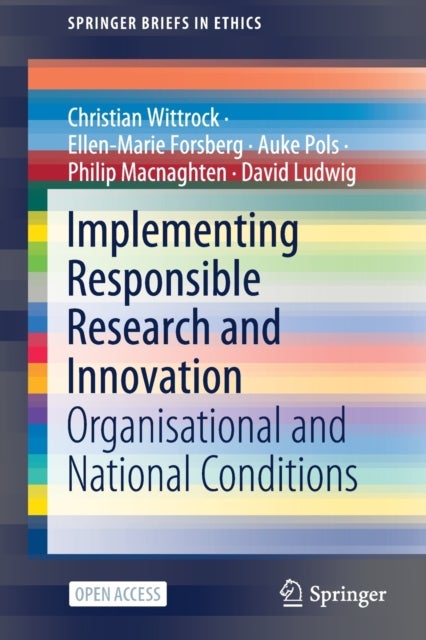 Implementing Responsible Research and Innovation - Organisational and National Conditions