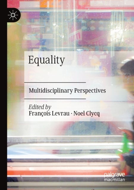 Equality - Multidisciplinary Perspectives