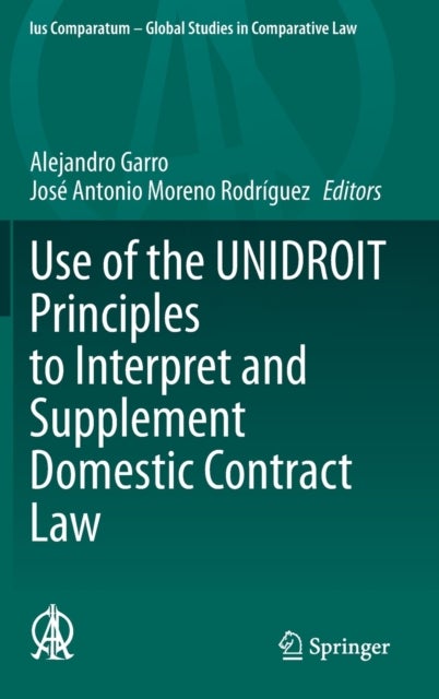 Use of the UNIDROIT Principles to Interpret and Supplement Domestic Contract Law