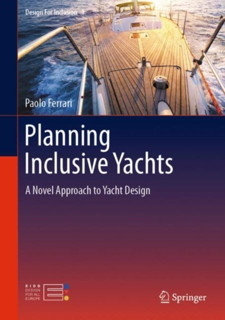 Planning Inclusive Yachts - A Novel Approach to Yacht Design