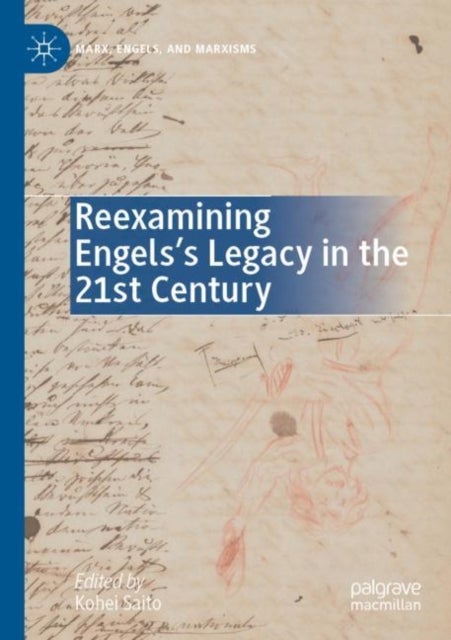 Reexamining Engels’s Legacy in the 21st Century