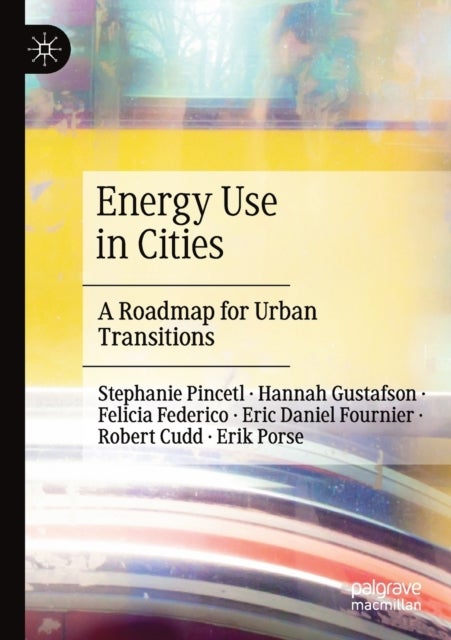 Energy Use in Cities - A Roadmap for Urban Transitions