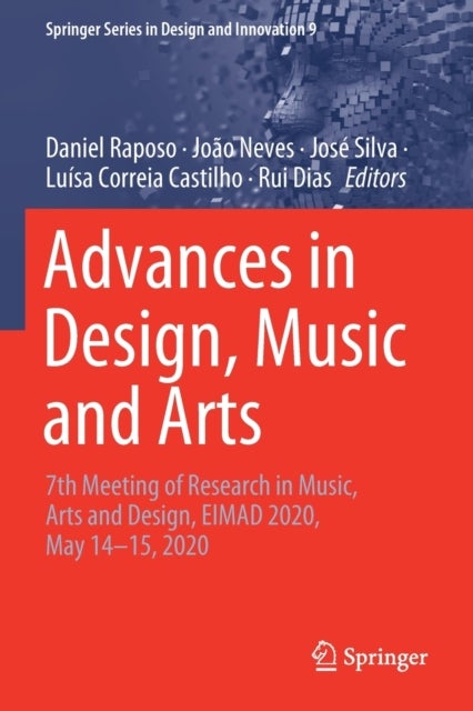 Advances in Design, Music and Arts - 7th Meeting of Research in Music, Arts and Design, EIMAD 2020, May 14–15, 2020