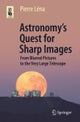 Astronomy¿s Quest for Sharp Images