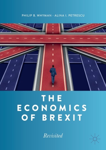 The Economics of Brexit - Revisited