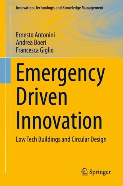 Emergency Driven Innovation - Low Tech Buildings and Circular Design