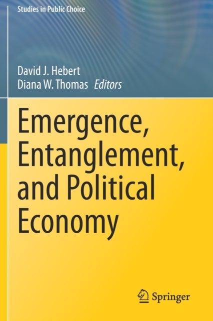 Emergence, Entanglement, and Political Economy