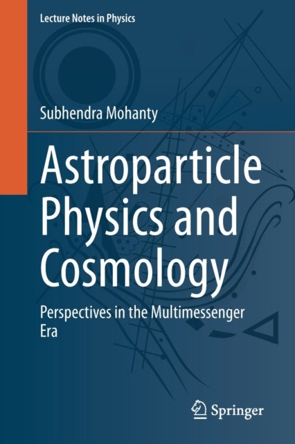 Astroparticle Physics and Cosmology - Perspectives in the Multimessenger Era