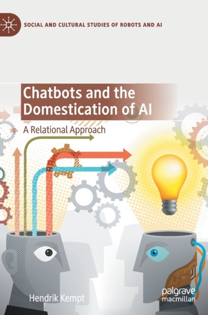 Chatbots and the Domestication of AI - A Relational Approach