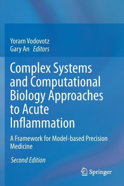 Complex Systems and Computational Biology Approaches to Acute Inflammation - A Framework for Model-based Precision Medicine