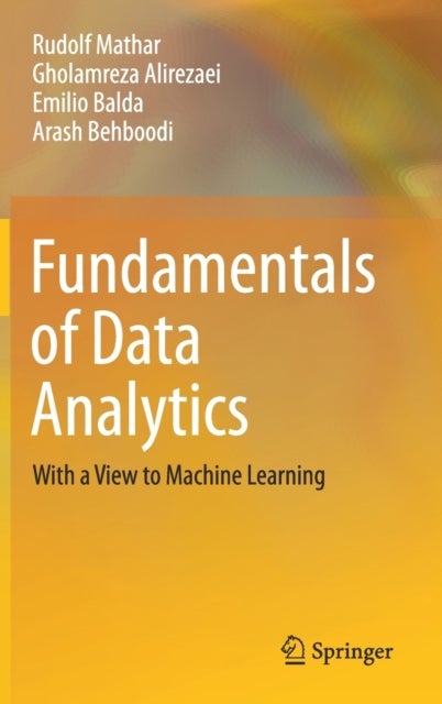 Fundamentals of Data Analytics - With a View to Machine Learning
