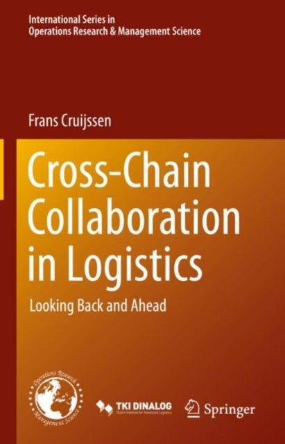 Cross-Chain Collaboration in Logistics - Looking Back and Ahead