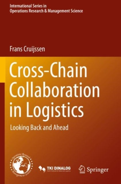 Cross-Chain Collaboration in Logistics - Looking Back and Ahead
