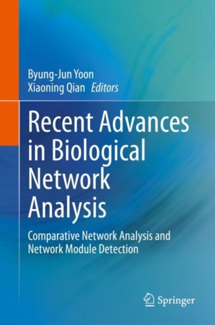 Recent Advances in Biological Network Analysis - Comparative Network Analysis and Network Module Detection