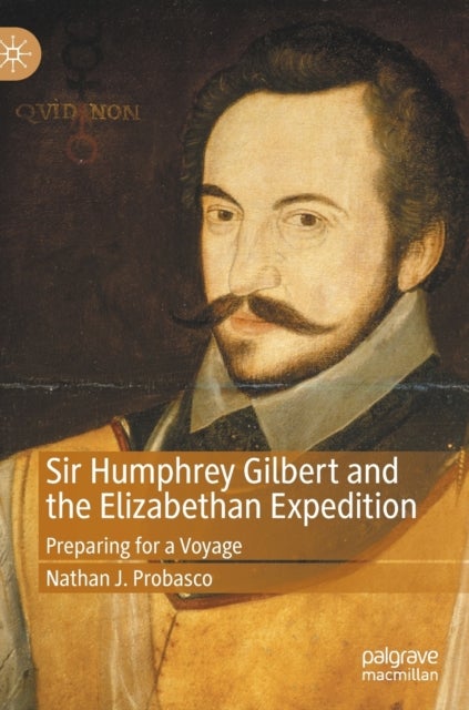 Sir Humphrey Gilbert and the Elizabethan Expedition - Preparing for a Voyage