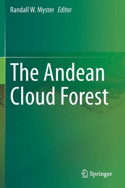 The Andean Cloud Forest