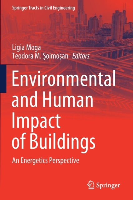 Environmental and Human Impact of Buildings - An Energetics Perspective