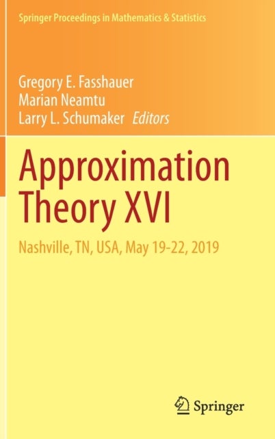 Approximation Theory XVI - Nashville, TN, USA, May 19-22, 2019