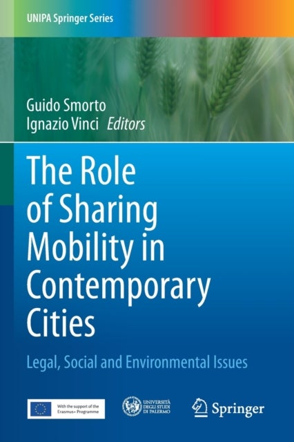 The Role of Sharing Mobility in Contemporary Cities - Legal, Social and Environmental Issues