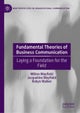 Fundamental Theories of Business Communication