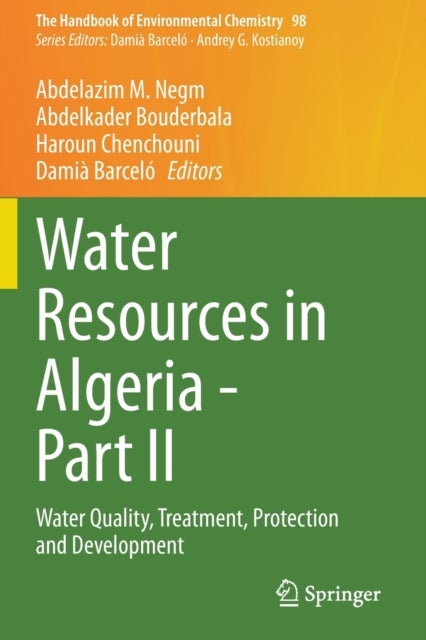 Water Resources in Algeria - Part II - Water Quality, Treatment, Protection and Development