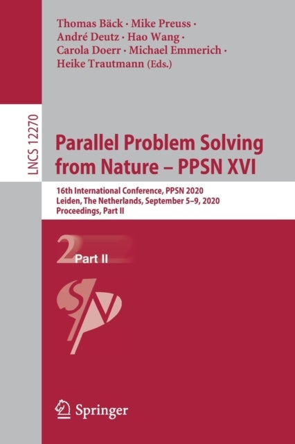 Parallel Problem Solving from Nature – PPSN XVI - 16th International Conference, PPSN 2020, Leiden, The Netherlands, September 5-9, 2020, Proceedings, Part II