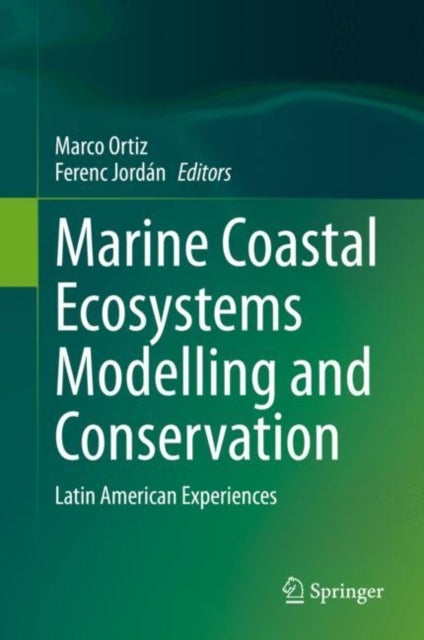 Marine Coastal Ecosystems Modelling and Conservation - Latin American Experiences