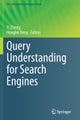 Query Understanding for Search Engines