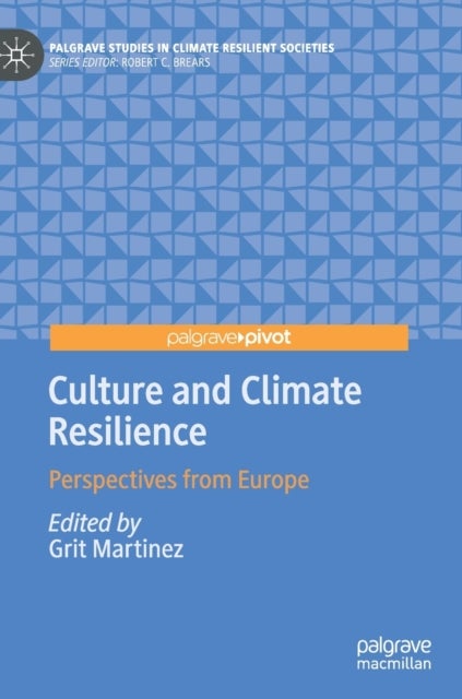 Culture and Climate Resilience - Perspectives from Europe