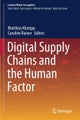 Digital Supply Chains and the Human Factor