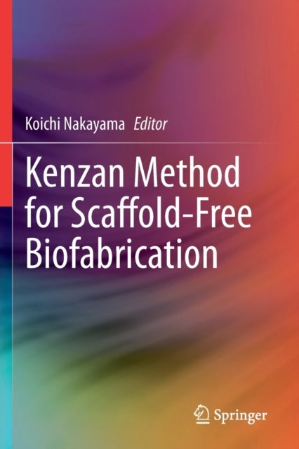 Kenzan Method for Scaffold-Free Biofabrication