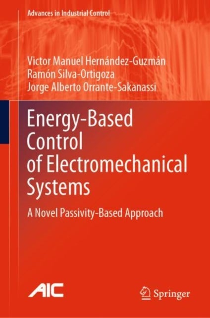 Energy-Based Control of Electromechanical Systems - A Novel Passivity-Based Approach