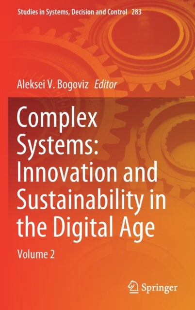 Complex Systems: Innovation and Sustainability in the Digital Age - Volume 2