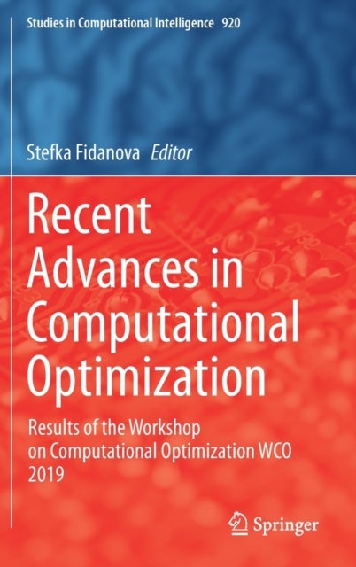 Recent Advances in Computational Optimization - Results of the Workshop on Computational Optimization WCO 2019
