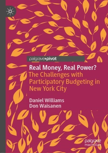 Real Money, Real Power? - The Challenges with Participatory Budgeting in New York City