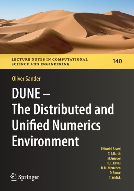 DUNE — The Distributed and Unified Numerics Environment
