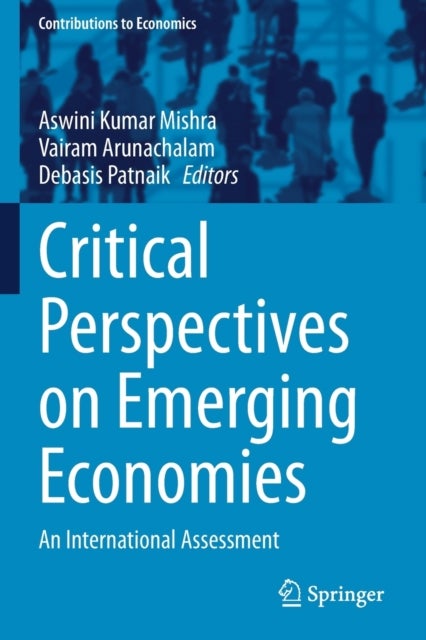 Critical Perspectives on Emerging Economies - An International Assessment