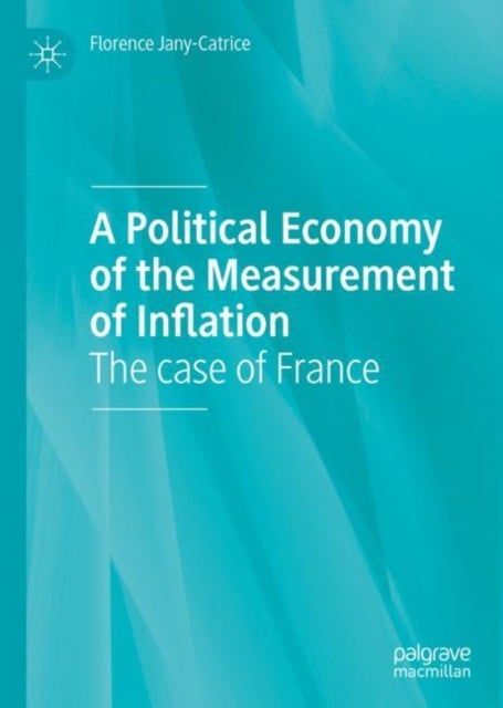 A Political Economy of the Measurement of Inflation - The case of France