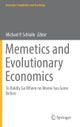 Memetics and Evolutionary Economics