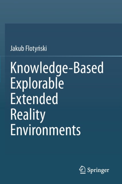 Knowledge-Based Explorable Extended Reality Environments