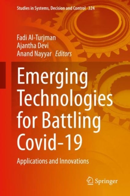 Emerging Technologies for Battling Covid-19 - Applications and Innovations