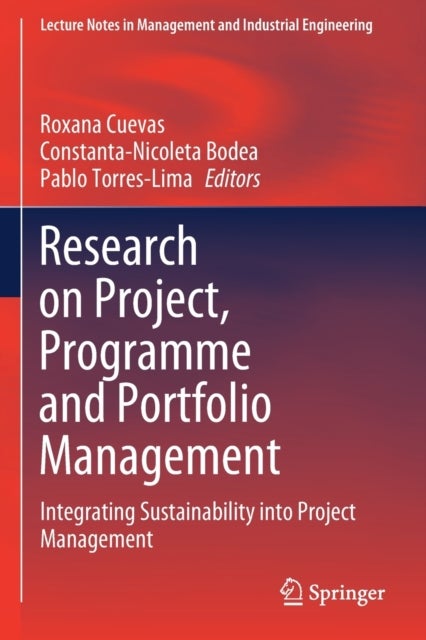 Research on Project, Programme and Portfolio Management - Integrating Sustainability into Project Management
