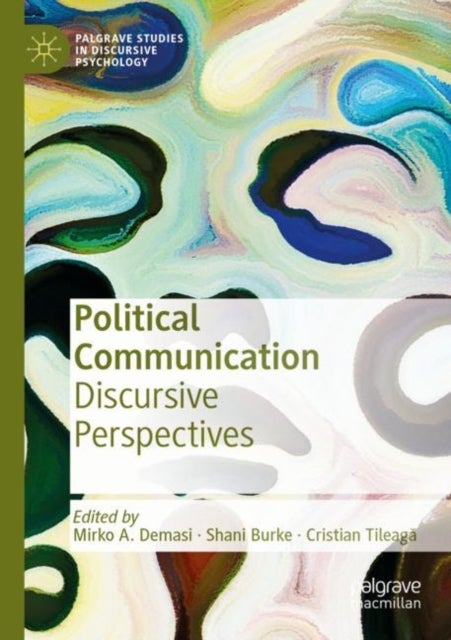 Political Communication - Discursive Perspectives