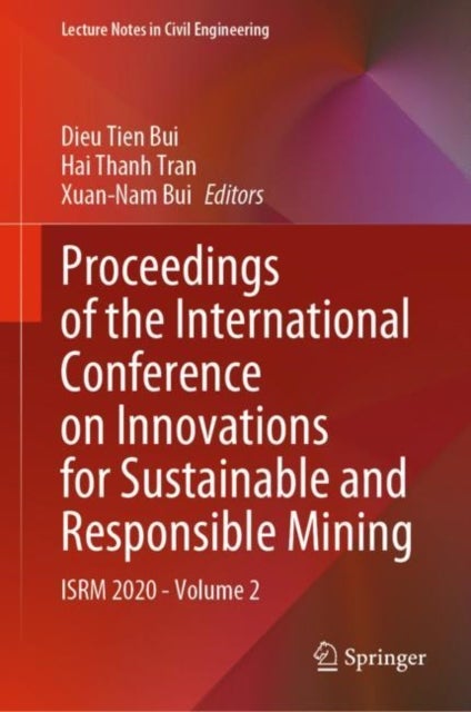Proceedings of the International Conference on Innovations for Sustainable and Responsible Mining - ISRM 2020 - Volume 2