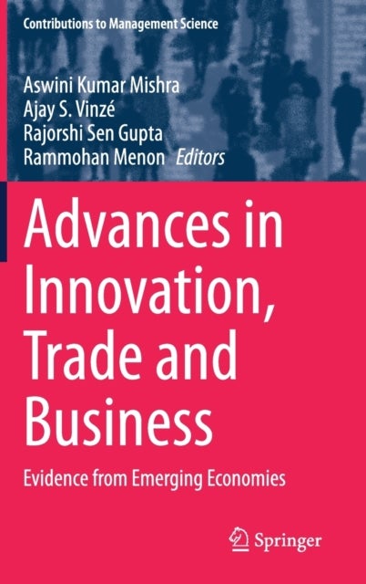 Advances in Innovation, Trade and Business - Evidence from Emerging Economies