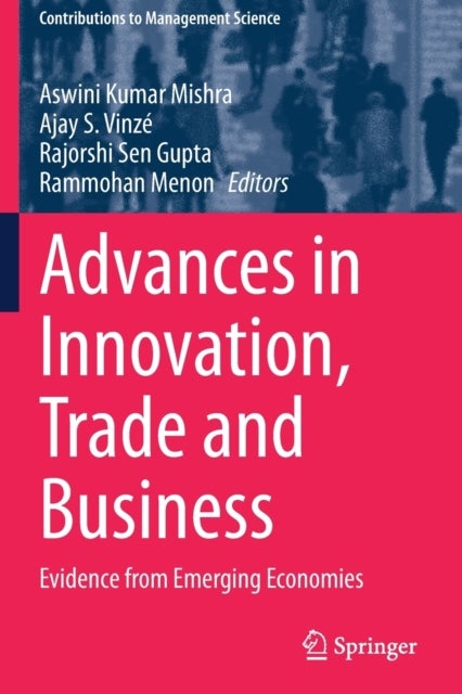 Advances in Innovation, Trade and Business - Evidence from Emerging Economies