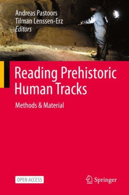 Reading Prehistoric Human Tracks - Methods & Material