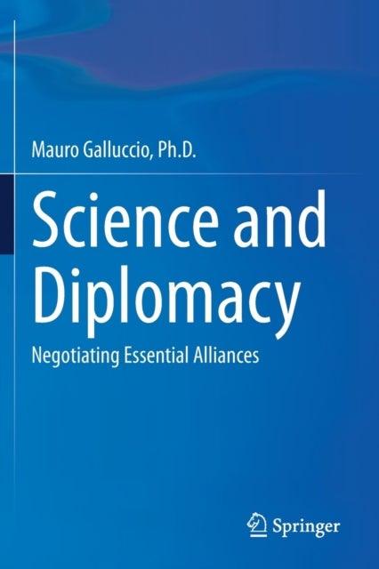 Science and Diplomacy - Negotiating Essential Alliances
