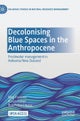 Decolonising Blue Spaces in the Anthropocene