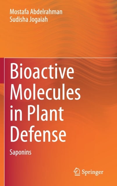Bioactive Molecules in Plant Defense - Saponins